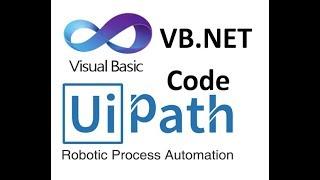 Vb.net Code in Ui Path Using Invoke Code Activity | Uipath Tutorial | Uipath Learner