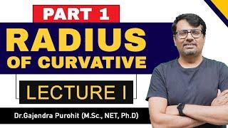 Radius of Curvature  | Radius of Curvature Formula & Example & Solution