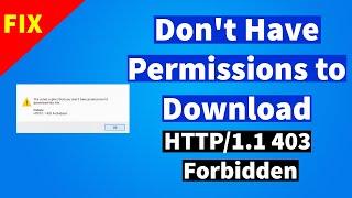 Fix IDM Don't Have Permissions to Download Details: HTTP/1.1 403 Forbidden