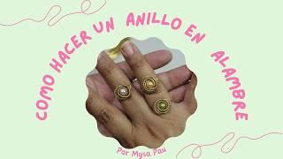 ANILLO FÁCIL ALAMBRISMO... Aprende a hacer un anillo en alambrismo... anillo Diy...ANillo AJUSTABLE.