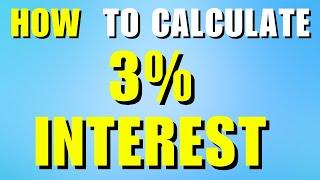 How To Calculate 3 Percent Interest