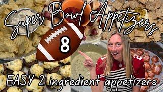 8 Quick & Easy *2* Ingredient Super Bowl Party Appetizers #superbowlfood