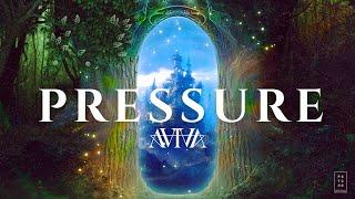 AViVA - PRESSURE (Official)