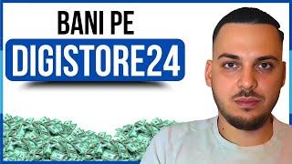 Bani Online cu Marketing Afiliat pe Digistore24