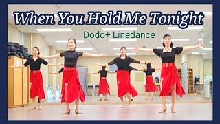 When you hold me tonight(beginner)Linedance