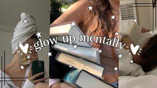 Glow up mentally  | how to glow up mentally in 2023