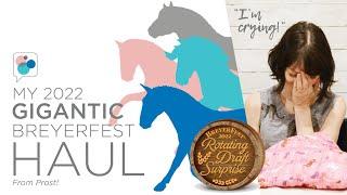 My BreyerFest Haul | the model that made me cry | Prost 2022