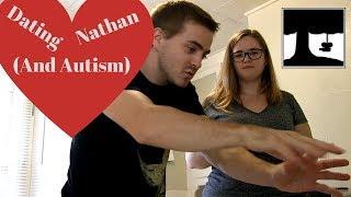 Dating Nathan (And His Autism)