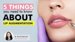 Lip Augmentation- Methods Precautions and more| Handa Aesthetics & Plastics