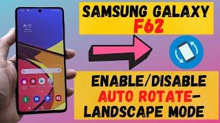 Galaxy F62 Tips & Tricks: Enable/Disable Auto Rotate-Landscape Mode in Samsung  F62 Auto Rotation