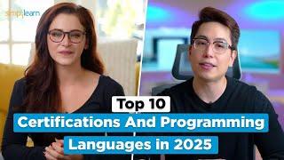 Top 10 Certifications And Programming Languages 2025 | High Paying Jobs Certification |Simplilearn