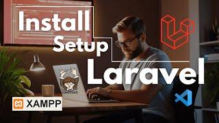 Install and Setup Laravel - Complete guide