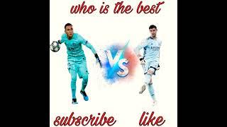 Navas vs Courtois