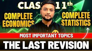 Class 11th Complete Economics with Statistics Most important topics | Final Exam Revision