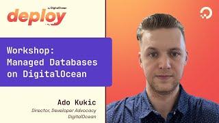 Managed Databases on DigitalOcean | deploy 2022 Workshop