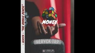 Heryck Trp - Money