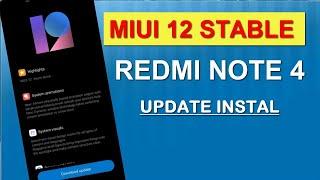 MIUI 12 Most Stable ROM REDMI NOTE 4 | STABLE MIUI 12 REDMI NOTE 4 | MIUI 12 update Install