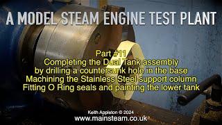 A MODEL STEAM ENGINE TEST PLANT - PART #11