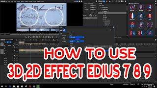 EDIUS 3D,2D EFFECT EDIUS 7 8 9 HOW TO| USE VIDEO EDITING| Azhar Softwaer 786