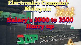 SDP Manufacturing Malaysia #Demands.3706 #Malaysia Demands#Foreign Employments #Electronics #Company