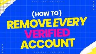 How to Remove ALL Verified Accounts on Any Credit Report