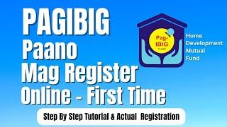Paano Mag Register Online Sa Pag-Ibig First Time Step By Step Tutorial & Actual Registration
