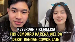 Melisa bikin Fiki Naki cemburu karena dekat dengan cowok lain, keseruan live Fiki Melisa