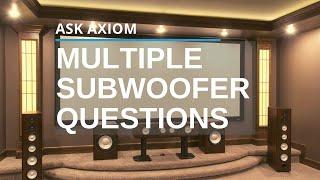 Dual (Or Multiple) Subwoofers - Part II: Your Questions Answered