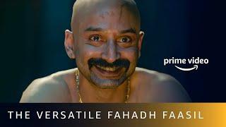 3 Dazzling Shades Of Fahadh Faasil | Pushpa: The Rise, Trance, Malayankunju | Prime Video