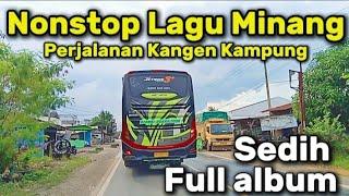 LAGU TERBARU MINANG SEDIH DIDENGAR MEMBUAT HATI JADI TENANG PERANTAU BERJUTA KENANGAN