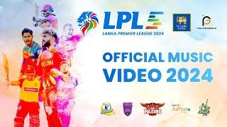 LPL5 Official Theme Song "Ekwa Jayagamu" | Lanka Premier League 2024