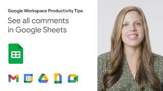 How to see all comments in Google Sheets