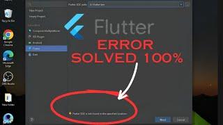 How to Fix "Flutter SDK is not found in the specified location".