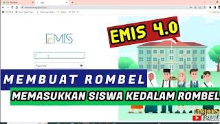 Cara Membuat Rombel & Memasukkan Siswa Kedalam Rombel | EMIS 4.0