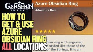 How to get and use Azure Obsidian Ring Genshin Impact