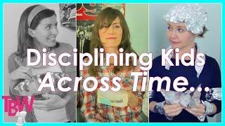 Disciplining Kids Across Time