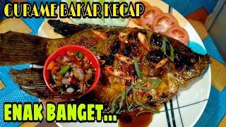 RESEP GURAME BAKAR KECAP ENAK MANTUL ,,,