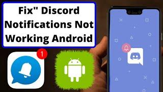 How to Fix Discord Notifications Not Working In Android Fix Discord Notifications On Android