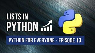 Lists in Python - Python for Everyone