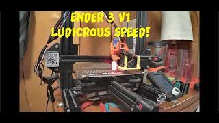 Ender 3 V1 Ludicrous Speed