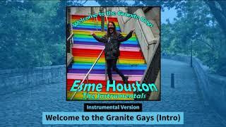 [INSTRUMENTAL] Welcome to the Granite Gays (Intro)