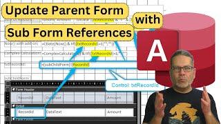 MsAccess - Update Parent Form with Sub Form Control References