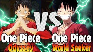 One Piece: Odyssey против World Seeker