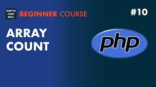 10: How count PHP array elements - PHP 7 tutorial