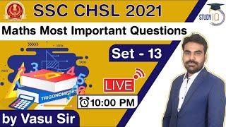 SSC CHSL 2021 - MATHS Most Important Question by Vasu Sir Set- 13 for SSC CHSL 2021 Exam