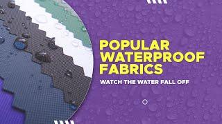 Top Waterproof Fabrics | Watch the Water Glide Off