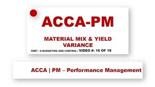 ACCA PM | Material Mix and Yield Variance • @financeskul