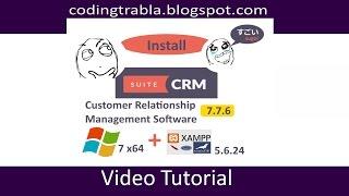 Install SuiteCRM 7.7.6 on windows 7 localhost ( XAMPP 5.6.24 ) - open source PHP CRM byAO