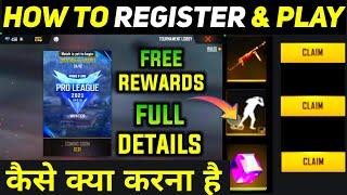 HOW TO REGISTRATION IN FREE FIRE PRO LEAGUE 2021 ! HOW TO PLAY FFPL 2021 ! FREE FIRE NEW EVENT