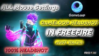 Gameloop Best Headshot Settings || Mouse DPI and X,Y Sensitivity settings || 100% Headshot Rate